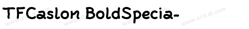 TFCaslon BoldSpecia字体转换